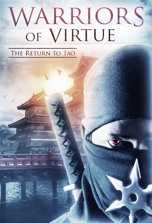 Warriors Of Virtue: The Return To Tao