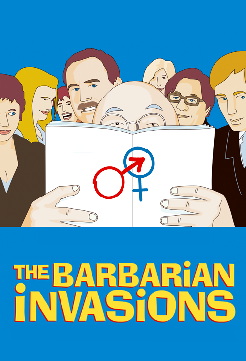 The Barbarian Invasions ("Les Invasions Barbares")