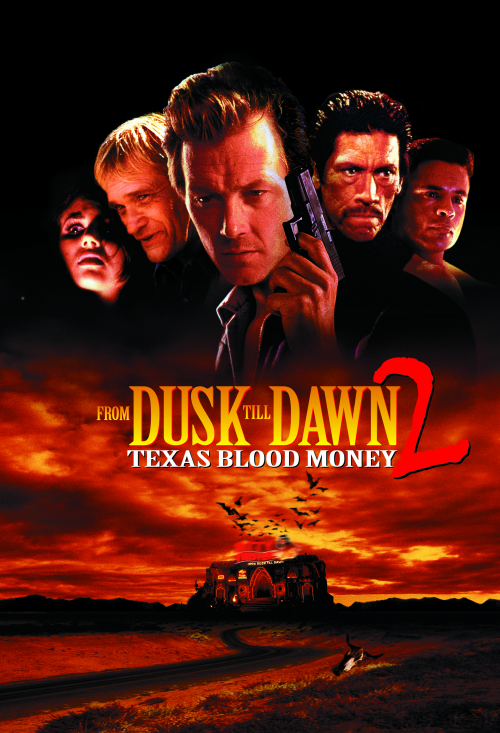 From Dusk Till Dawn 2: Texas Blood Money