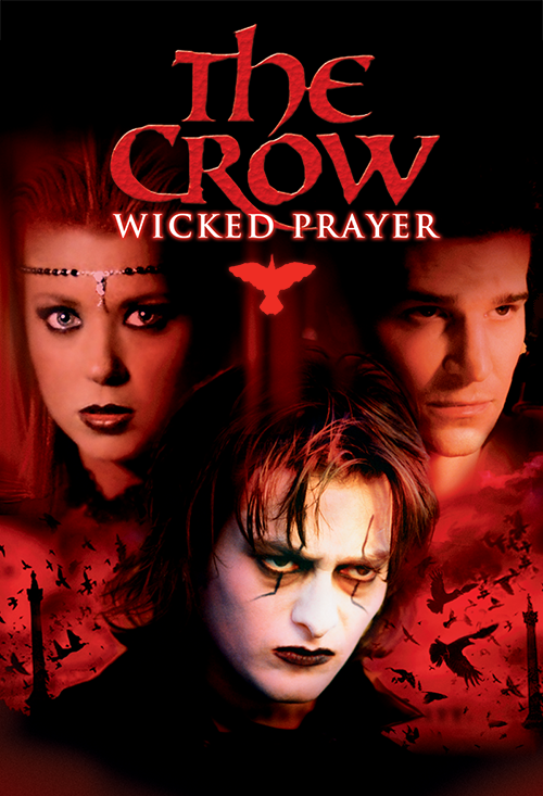 The Crow IV: Wicked Prayer